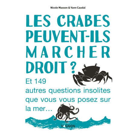 VAGNON Les crabes peuvent-ils marcher droit ?
