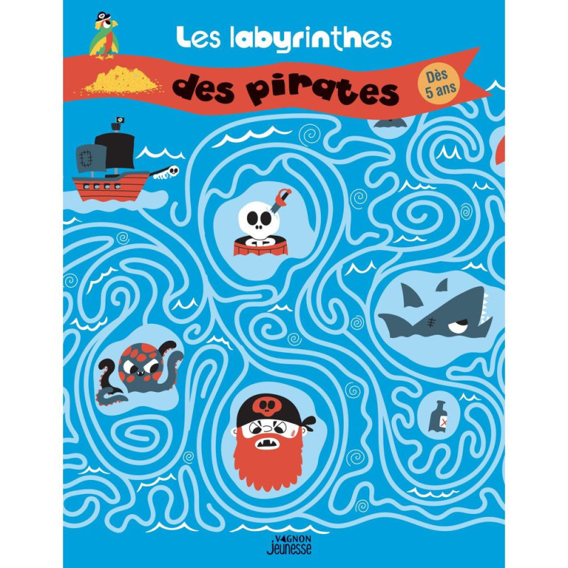VAGNON Les labyrinthes des pirates