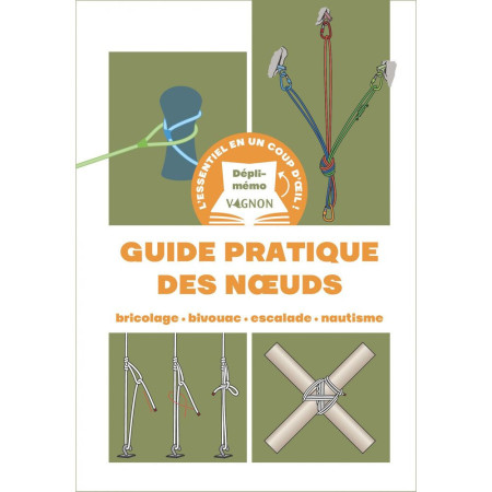 VAGNON Depli Memo Guide pratique des N?uds