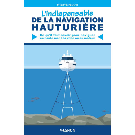 VAGNON L'indispensable de la navigation hauturière