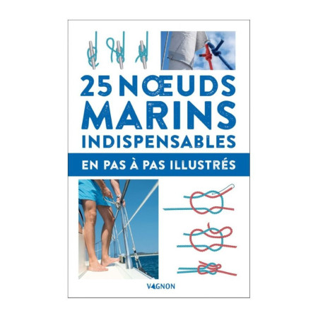 VAGNON 25 noeuds marins indispensables