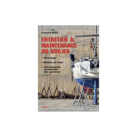 VAGNON Entretien et maintenance du Voilier
